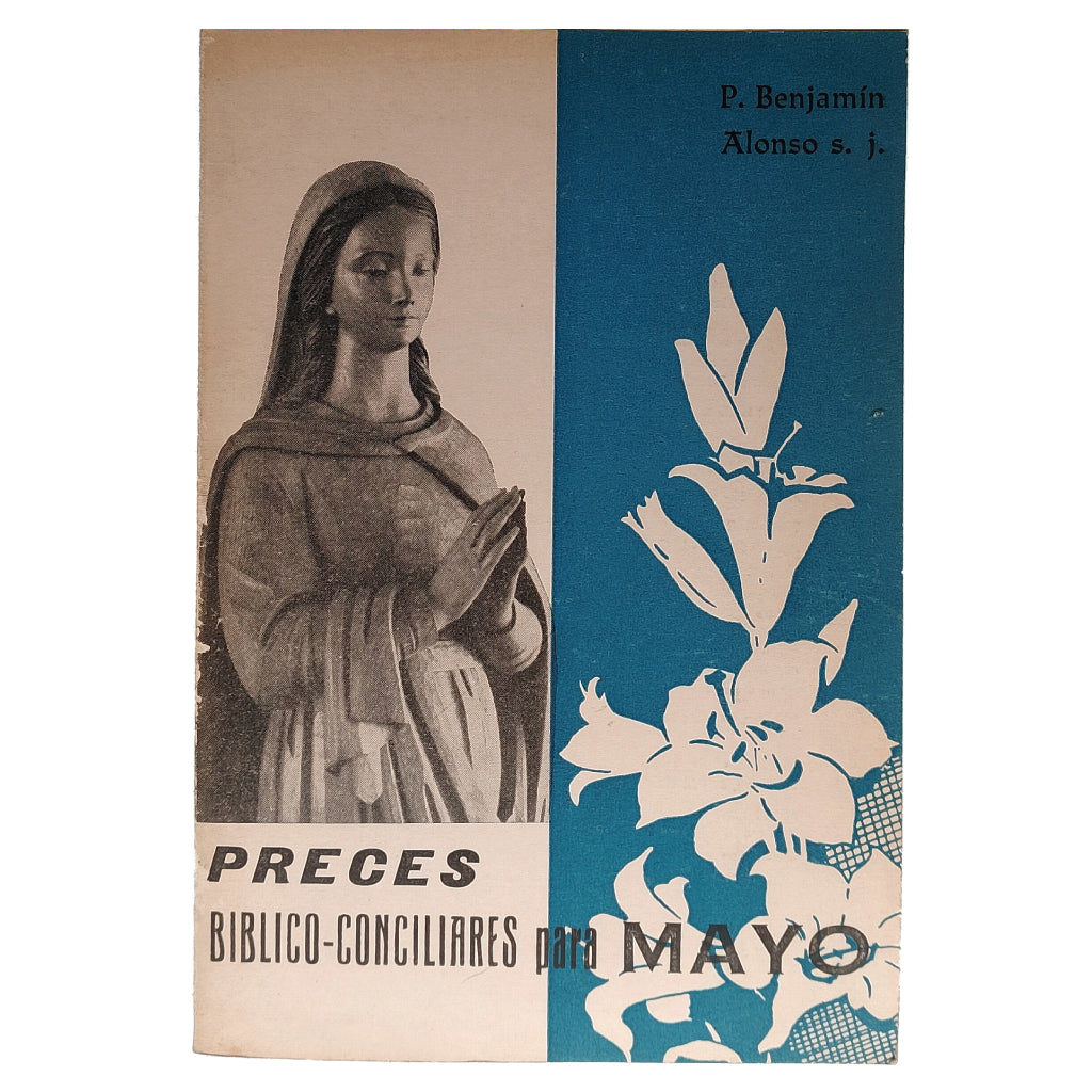 PRECES BÍBLICO-CONCILIARES PARA MAYO. Alonso, Benjamín