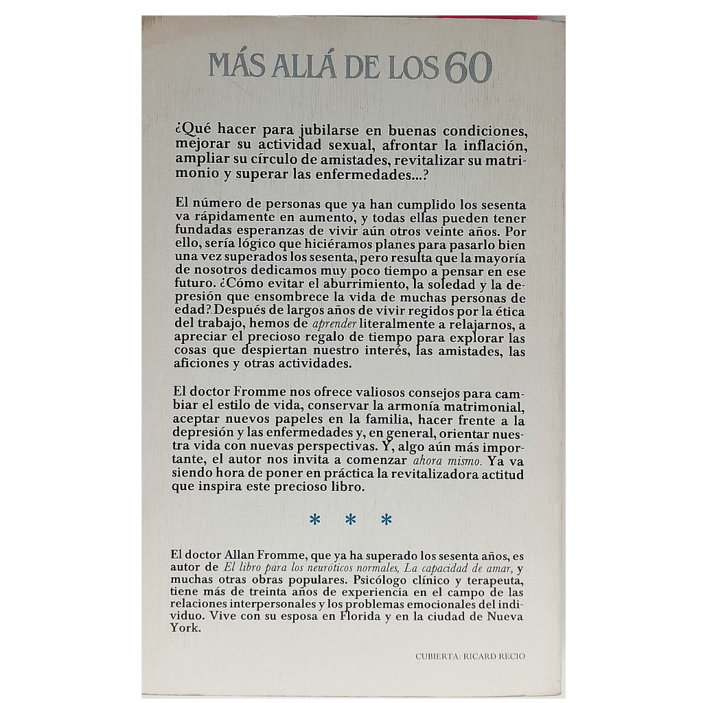 MÁS ALLÁ DE LOS 60. Un nuevo enfoque para vivir mejor. Fromme, Allan