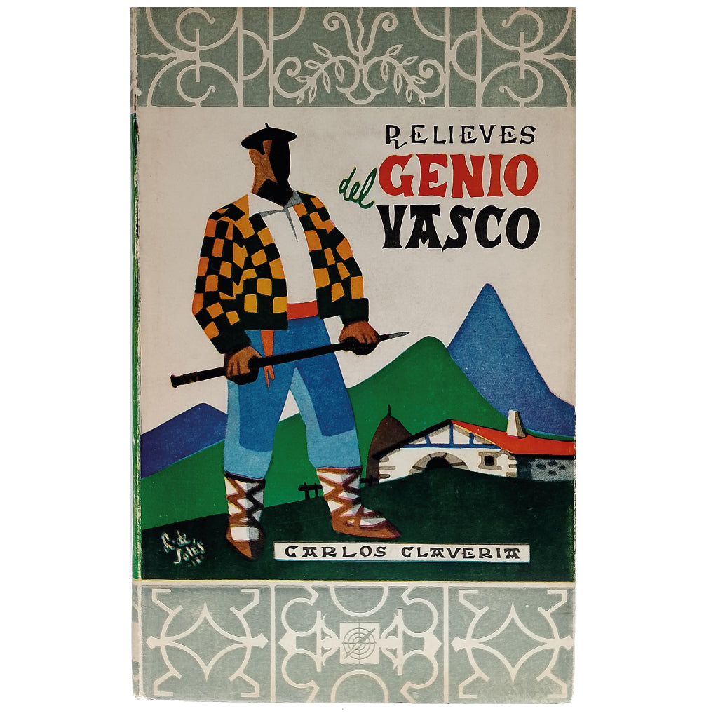 RELIEVES DEL GENIO VASCO. Claveria, Carlos