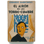 EL AIRÓN DE LOS TORRE-CUMBRE. Barriobero, Eduardo