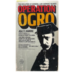 OPERATION OGRO. The Execution of Admiral Luis Carrero Blanco. Agirre, Julen
