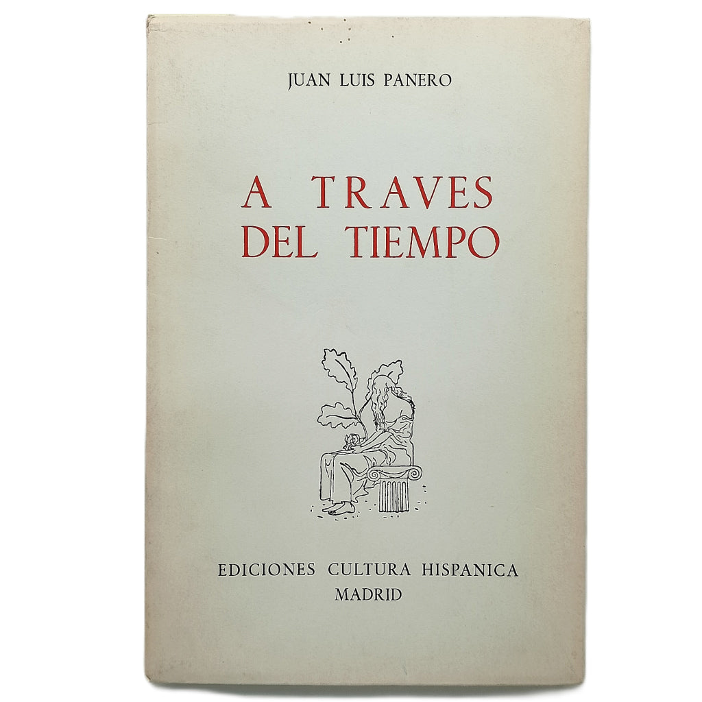 A TRAVÉS DEL TIEMPO. Panero, José Luis