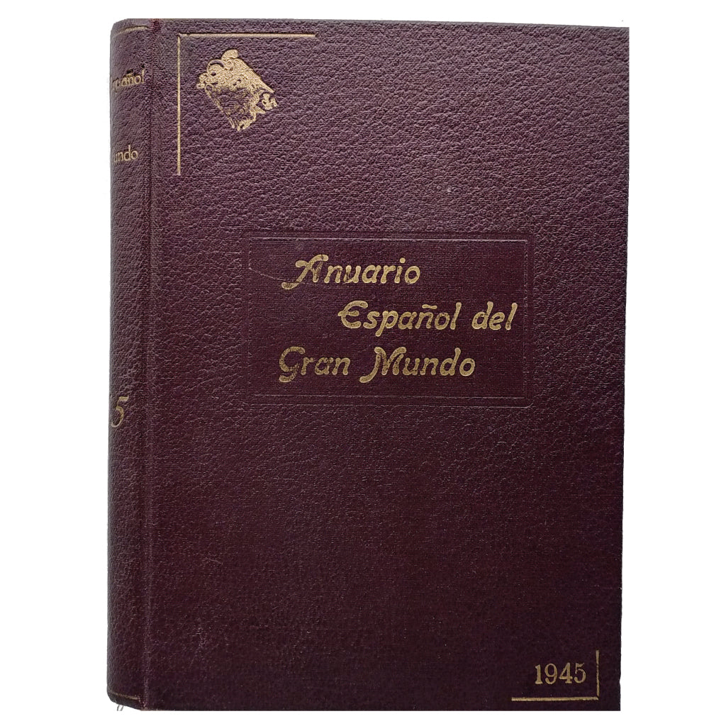 ANUARIO ESPAÑOL DEL GRAN MUNDO 1945. Aubin Rieu-Vernet, José