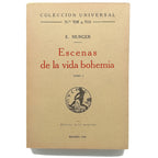 ESCENAS DE LA VIDA BOHEMIA. Tomo I. Murger, E.