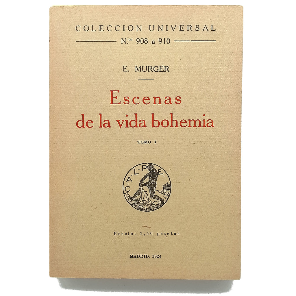 ESCENAS DE LA VIDA BOHEMIA. Tomo I. Murger, E.