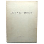 CENT VINGT DESSINS. Flamands et hollandais du XVI au XVIII siècle des collections des Musées royaux des Beaux-Arts de Belgique