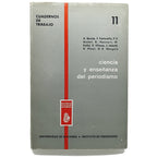 CIENCIA Y ENSEÑANZA DEL PERIODISMO. Varios autores