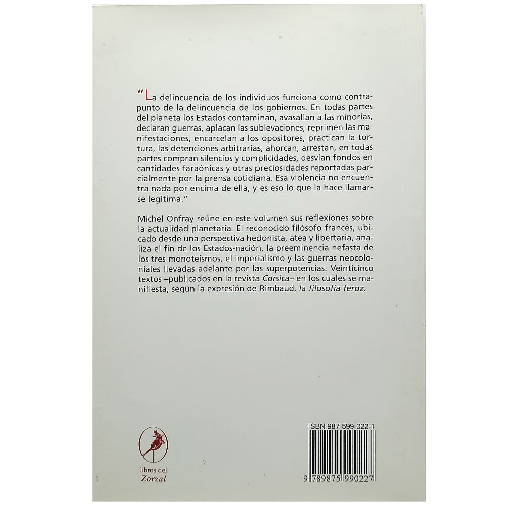 LA FILOSOFÍA FEROZ. Ejercicios Anarquistas. Onfray, Michel