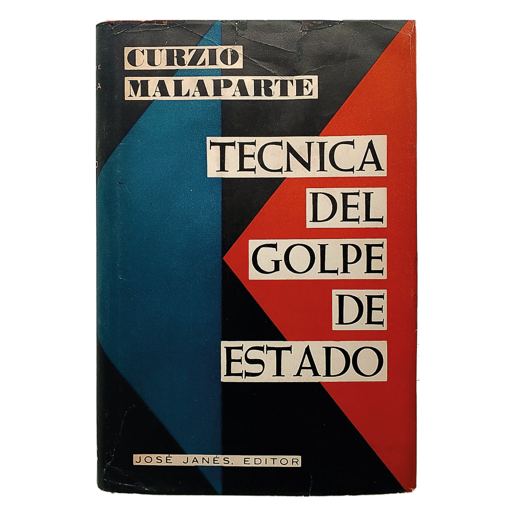 TÉCNICA DEL GOLPE DE ESTADO. Malaparte, Curzio