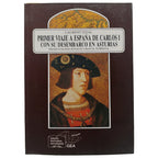 PRIMER VIAJE A ESPAÑA DE CARLOS I CON SU DESEMBARCO EN ASTURIAS. Vital, Laurent