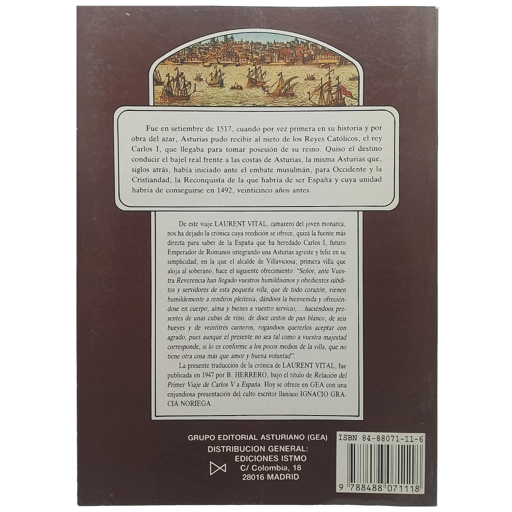 PRIMER VIAJE A ESPAÑA DE CARLOS I CON SU DESEMBARCO EN ASTURIAS. Vital, Laurent