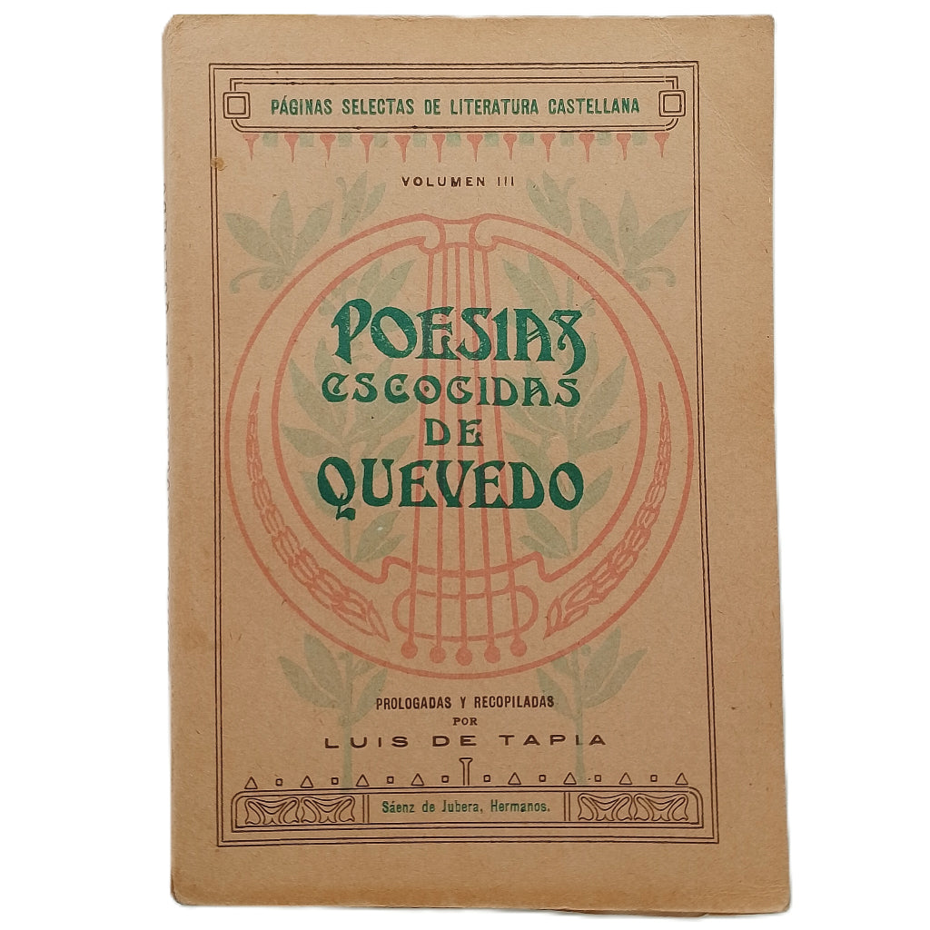POESÍAS ESCOGIDAS DE QUEVEDO. Quevedo, Francisco de/ Tapia, Luis de (Prologo y recopilación)