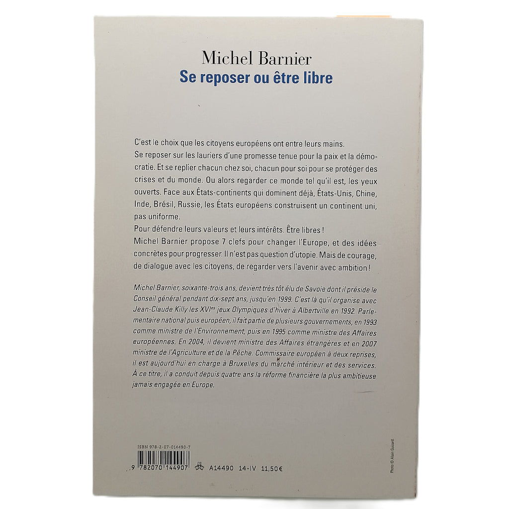 SE REPOSER OU ÊTRE LIBRE. Barnier, Michel (Dedicado)