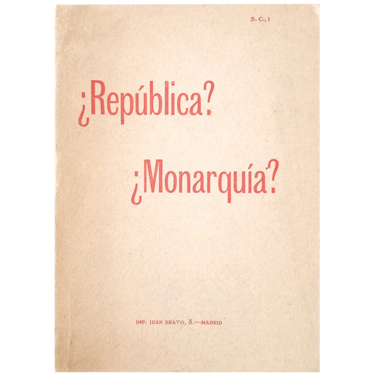 REPÚBLICA? ¿MONARQUÍA?