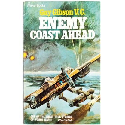 ENEMY COAST AHEAD. Gibson, Guy