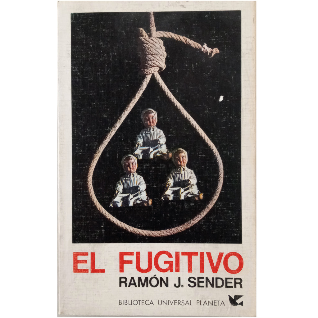 EL FUGITIVO. Sender, Ramón J.