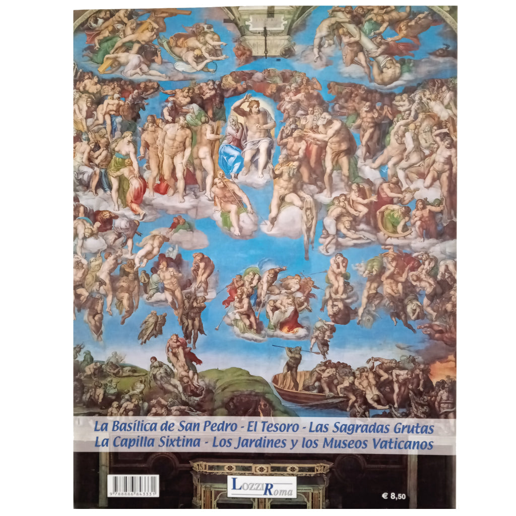 VATICANO: La Basílica de San Pedro/ Los Museos Vaticanos/ La Capilla Sixtina