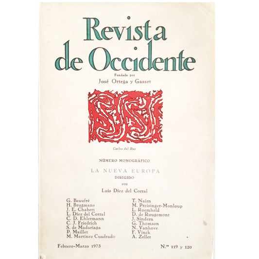 REVISTA DE OCCIDENTE Nº 119 y 120: NÚMERO MONOGRÁFICO. LA NUEVA EUROPA. Febrero-Marzo 1973