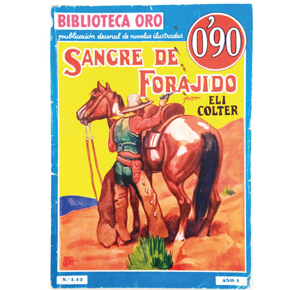 BIBLIOTECA ORO Nº 1-12: SANGRE DE FORAJIDO. Colter, Eli