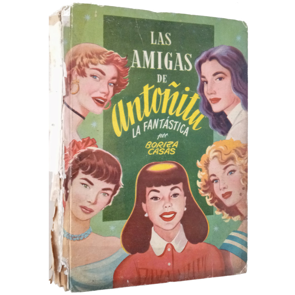 LAS AMIGAS DE ANTOÑITA LA FANTÁSTICA. Casas, Borita