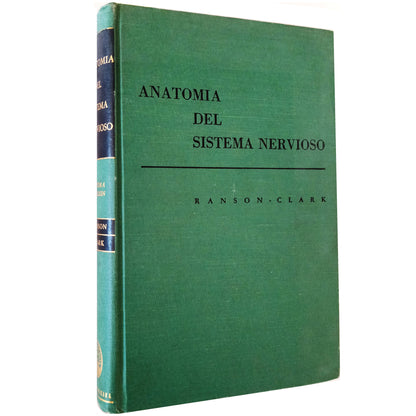 ANATOMÍA DEL SISTEMA NERVIOSO. Ranson, Stephen Walter/ Clark, Sam Lillard