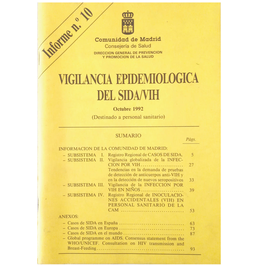 VIGILANCIA EPIDEMIOLÓGICA DEL SIDA/VIH. INFORME Nº 10. OCTUBRE 1992