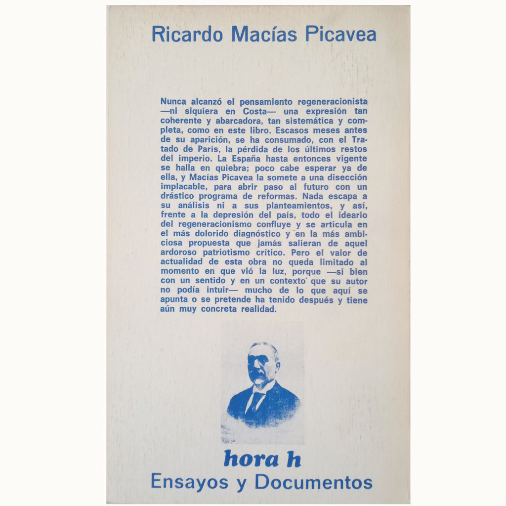 EL PROBLEMA NACIONAL: HECHOS, CAUSAS Y REMEDIOS. Macías Picavea, Ricardo