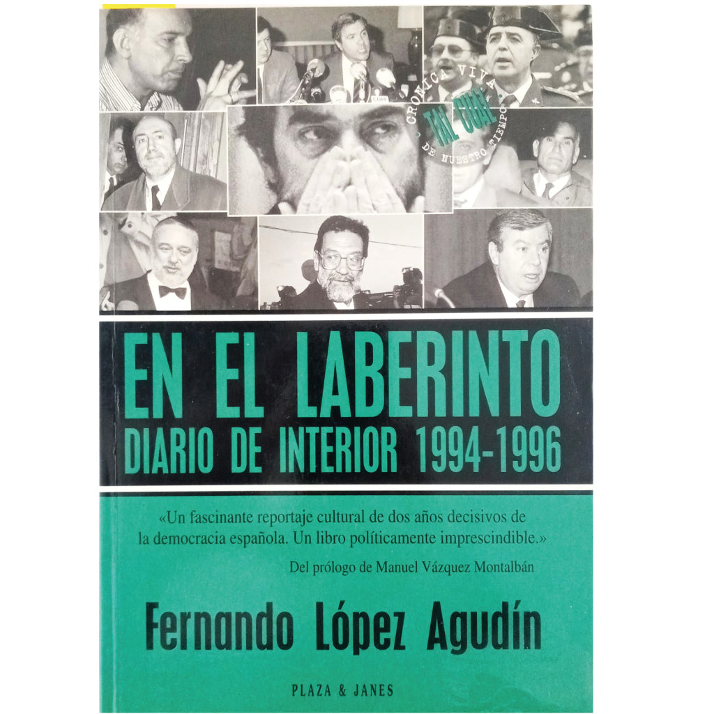 EN EL LABERINTO. Diario de Interior 1994-1996. López Agudín, Fernando