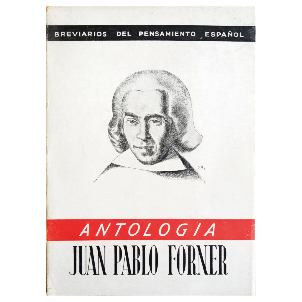 BREVIARIOS DEL PENSAMIENTO ESPAÑOL: JUAN PABLO FORNER (ANTOLOGÍA). González Ruiz, Nicolás