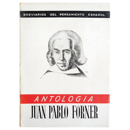 BREVARIES OF SPANISH THOUGHT: JUAN PABLO FORNER (ANTHOLOGY). González Ruiz, Nicolás