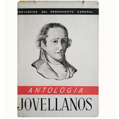 BREVIARIOS DEL PENSAMIENTO ESPAÑOL: JOVELLANOS (ANTOLOGÍA). Fernández Almagro, M. (Selección y prólogo)