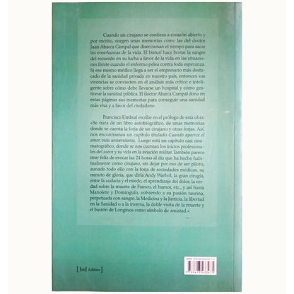 CINCO LITROS DE SANGRE. Memorias de un cirujano y empresario de la Medicina privada. Abarca Campal, Juan