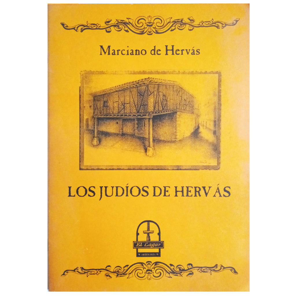 LOS JUDÍOS DE HERVÁS. Hervás, Marciano de