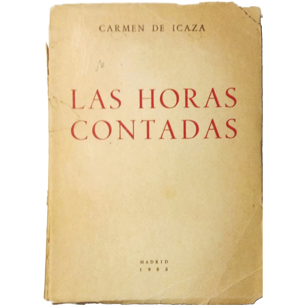 LAS HORAS CONTADAS. Icaza, Carmen de