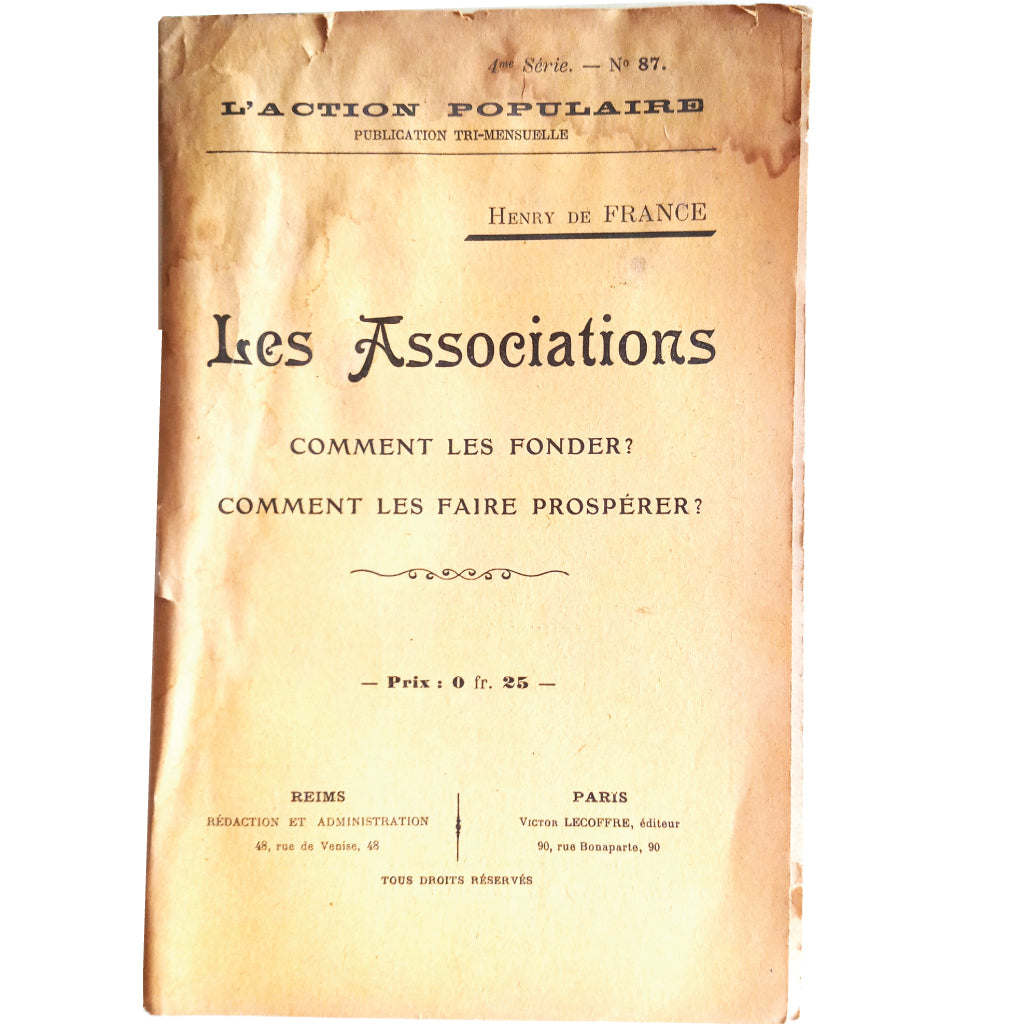 L'ACTION POPULAIRE Nº 87: LES ASSOCIATIONS. Comment les fonders? Comment les faire propérer? France, Henry de