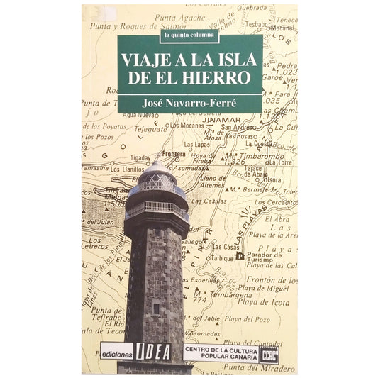 VIAJE A LA ISLA DE EL HIERRO. Navarro-Ferré, José