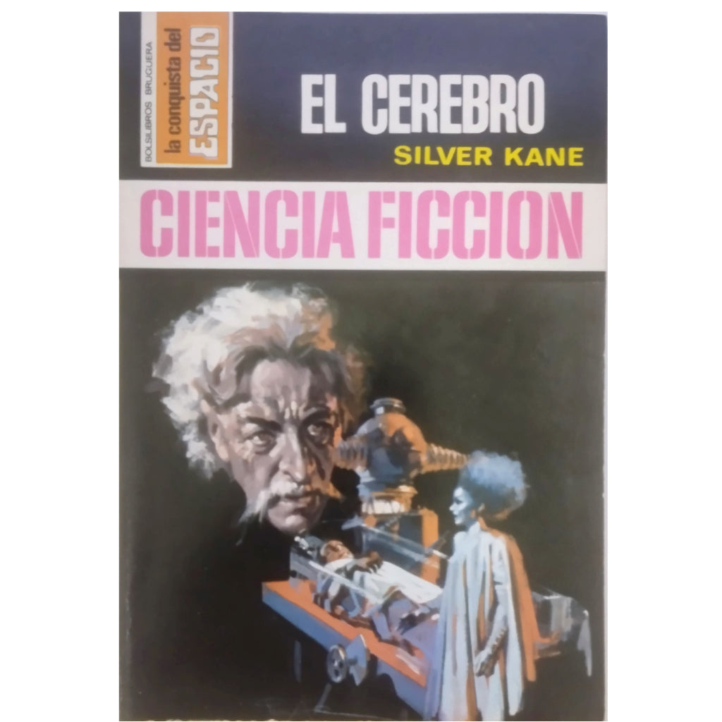 EL CEREBRO. Kane, Silver