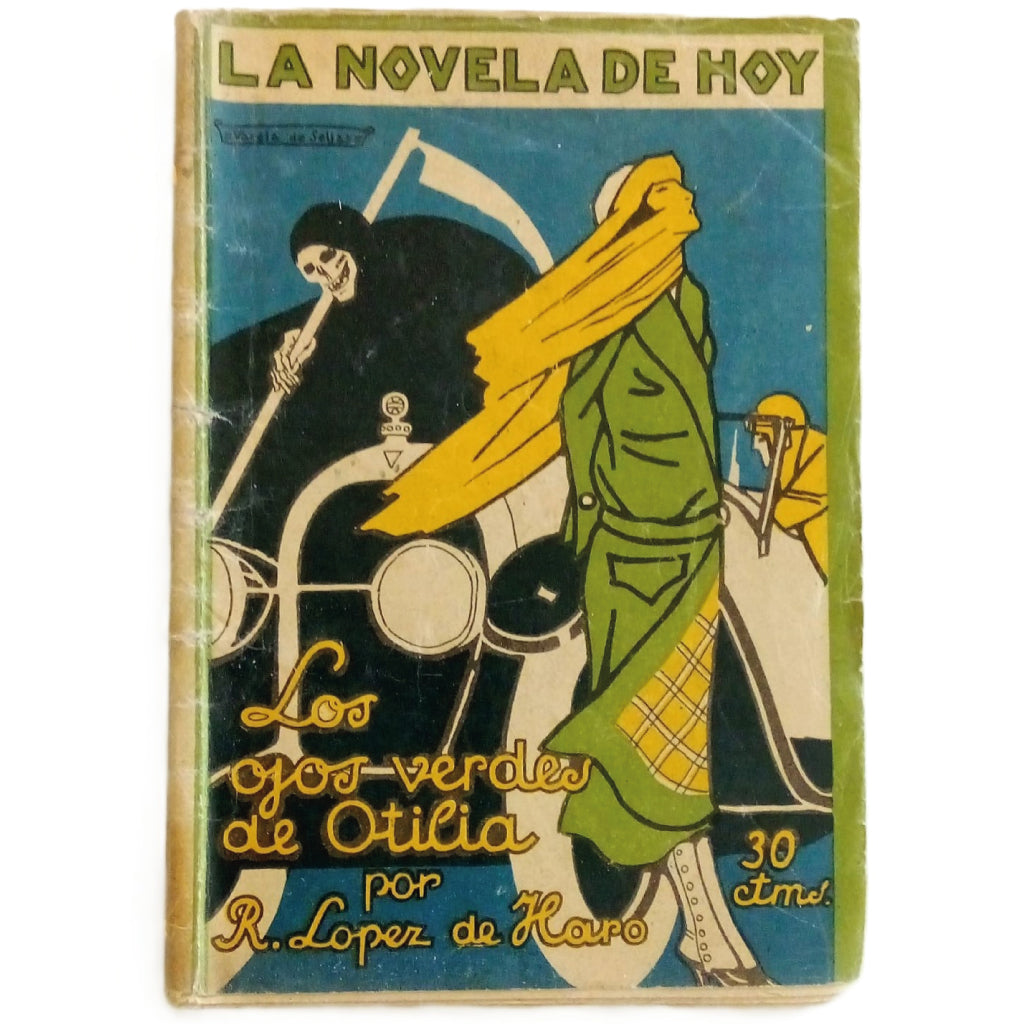 LA NOVELA DE HOY Nº 38: LOS OJOS VERDES DE OTILIA. López de Haro, Rafael