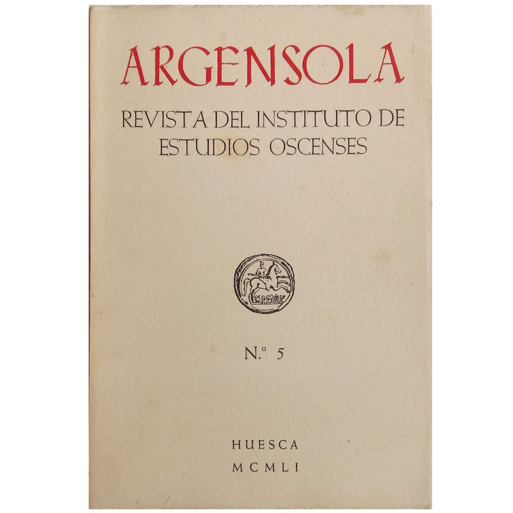 ARGENSOLA. REVISTA DEL INSTITUTO DE ESTUDIOS OSCENSES Nº 5