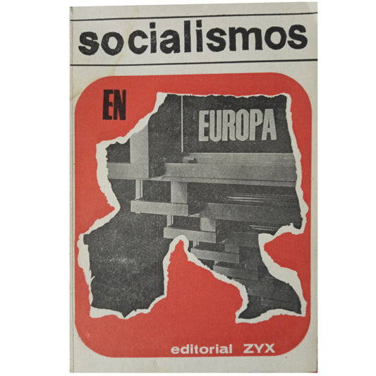 SOCIALISMOS EN EUROPA (1945-1966). Varios Autores