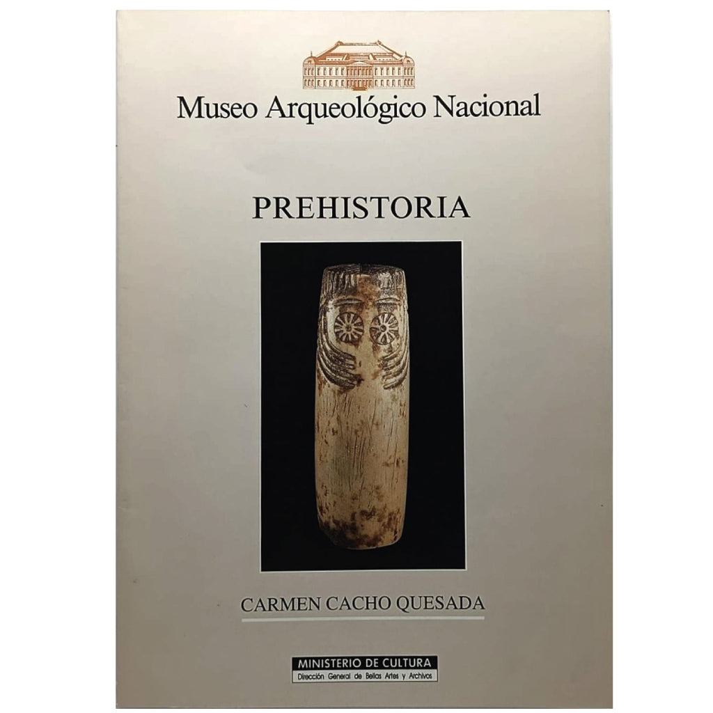PREHISTORIA. Cacho Quesada, Carmen