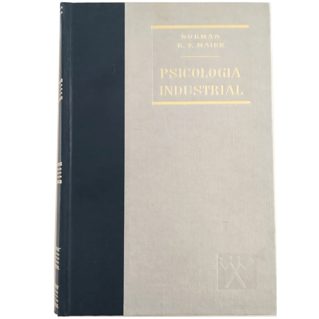 PSICOLOGÍA INDUSTRIAL. Maier, Norman R.F.