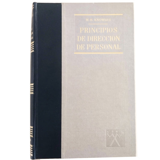 PRINCIPIOS DE DIRECCIÓN DE PERSONAL. Knowles, W.H.