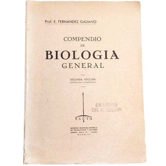 COMPENDIO DE BIOLOGÍA GENERAL. Fernández Galiano, E. (Dedicado)