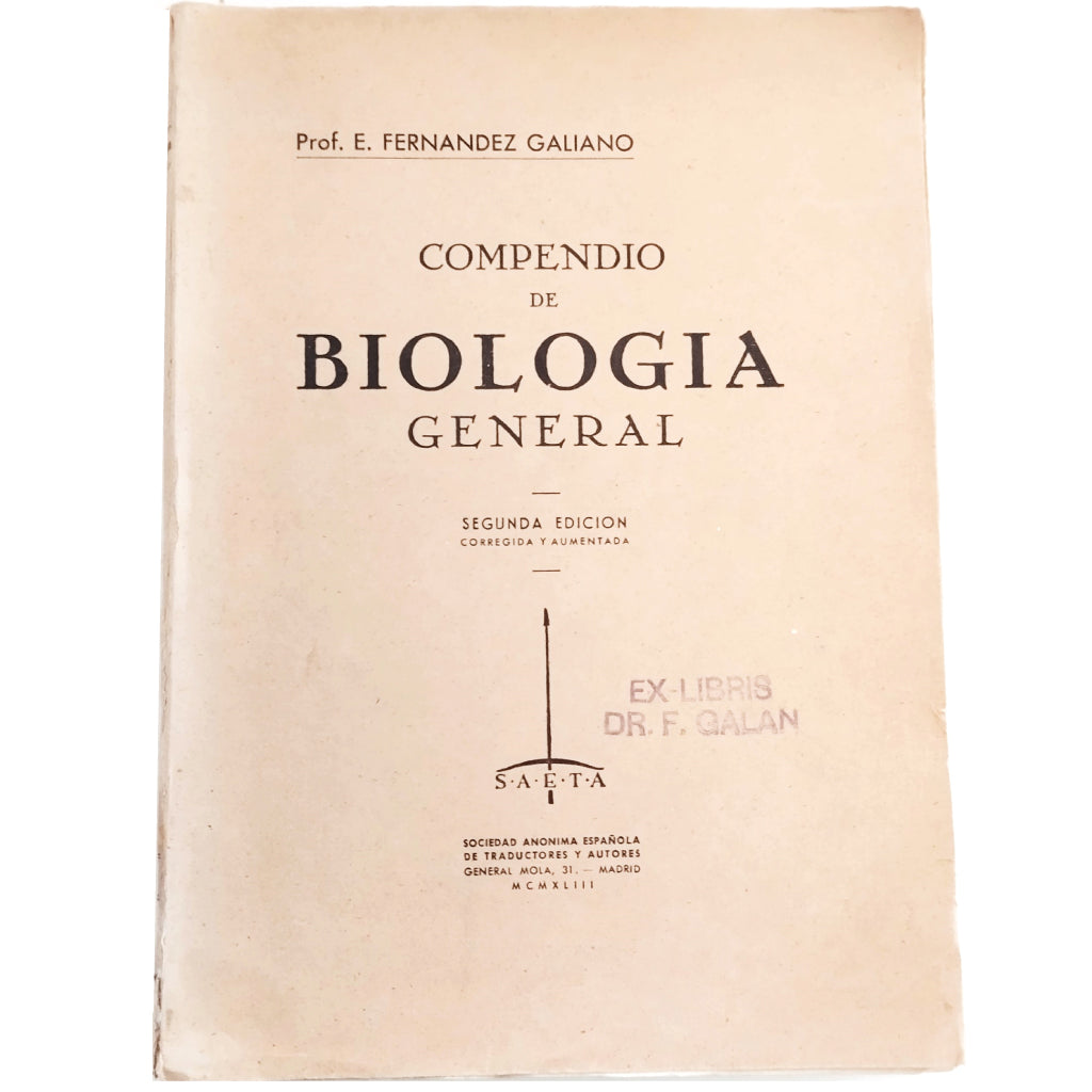 COMPENDIO DE BIOLOGÍA GENERAL. Fernández Galiano, E. (Dedicado)