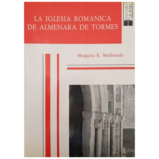 LA IGLESIA ROMÁNICA DE ALMENARA DE TORMES. Maldonado, Margarita R.