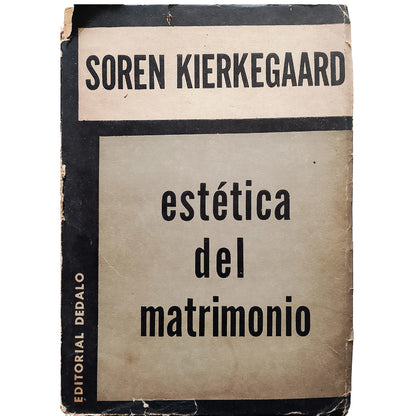 ESTÉTICA DEL MATRIMONIO. Kierkegaard, Soren