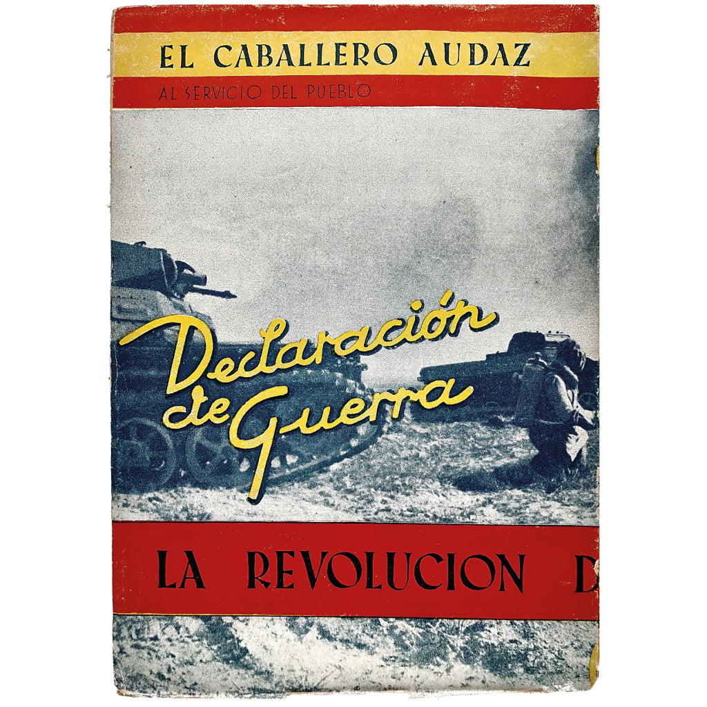 DECLARACIÓN DE GUERRA. El Caballero Audaz