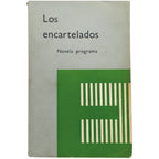 LOS ENCARTELADOS. Novela programa. G.A.