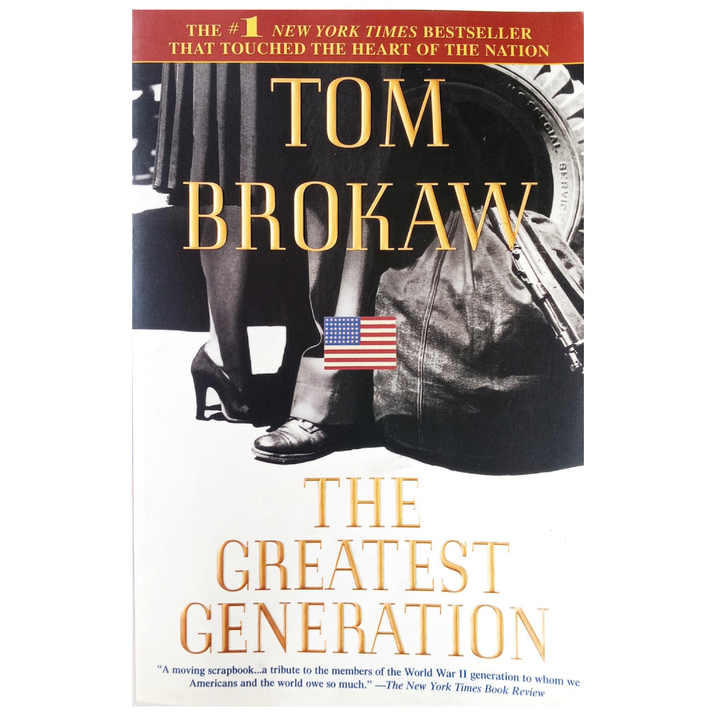 THE GREATEST GENERATION. Brokaw, Tom